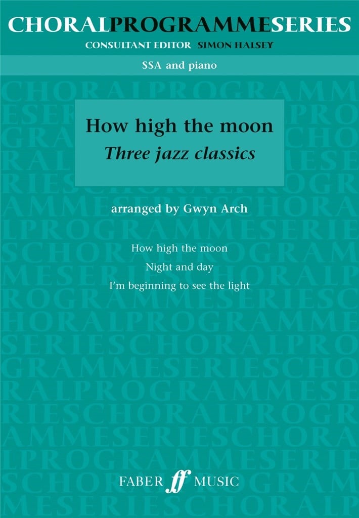 How high the moon. SSA (CPS)